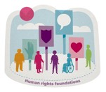 A bubble with people inside and placards. Including the text "human rights foundations"